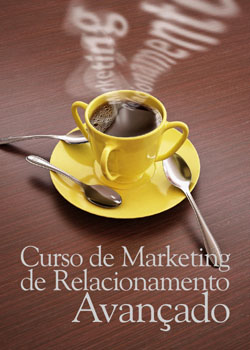 Curso de Marketing de Relacionamento Avançado